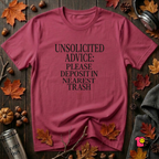 Unsolicited Advice Please Deposit in Trash t-shirt in Cardinal by Snarky Sarks
