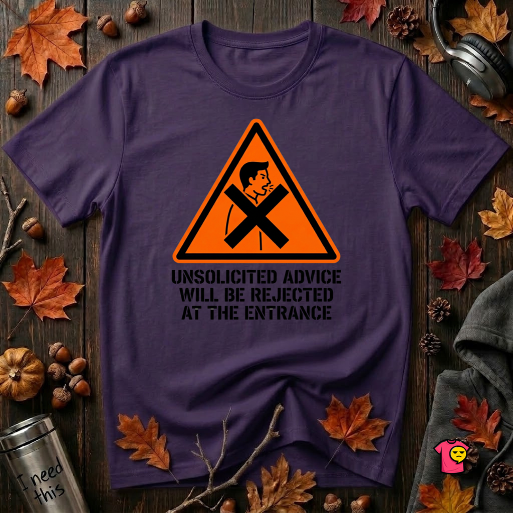 Unsolicited Advice will be Rejected sarcastic t-shirt in Purple by Snarky Sarks