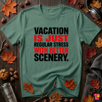 Vacation is Stress with Better Scenery travel t-shirt in Grass Green by Snarky Sarks