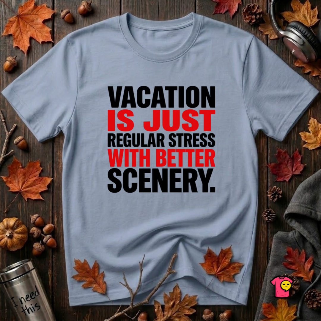 Vacation is Stress with Better Scenery travel t-shirt in Heather Prism Blue by Snarky Sarks