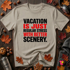 Vacation is Stress with Better Scenery travel t-shirt in Heather Stone by Snarky Sarks