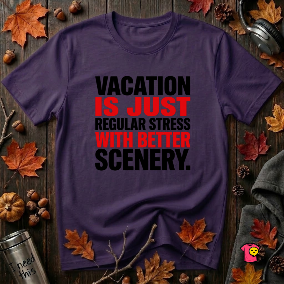 Vacation is Stress with Better Scenery travel t-shirt in Purple by Snarky Sarks