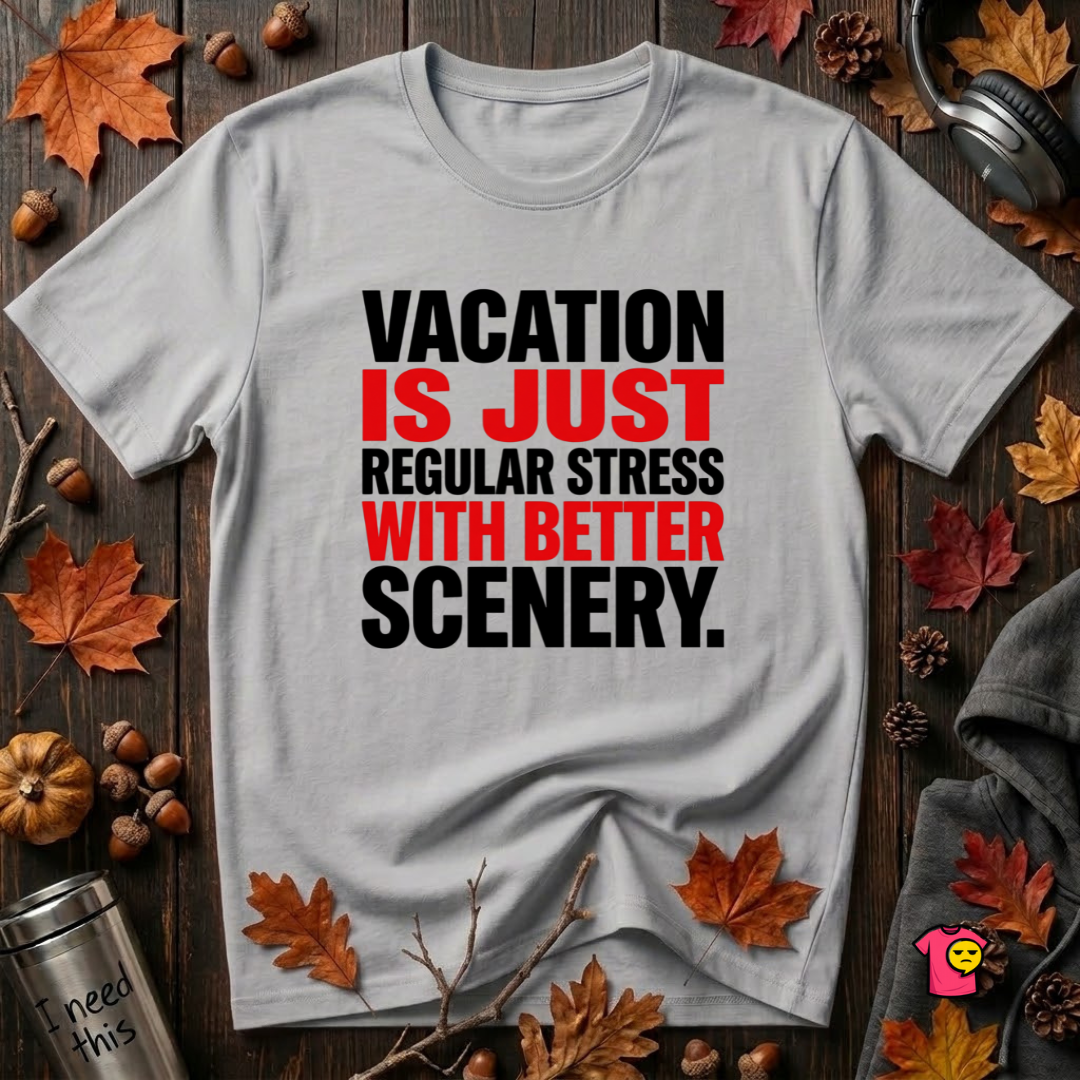 Vacation is Stress with Better Scenery travel t-shirt in Solid Athletic Gray by Snarky Sarks