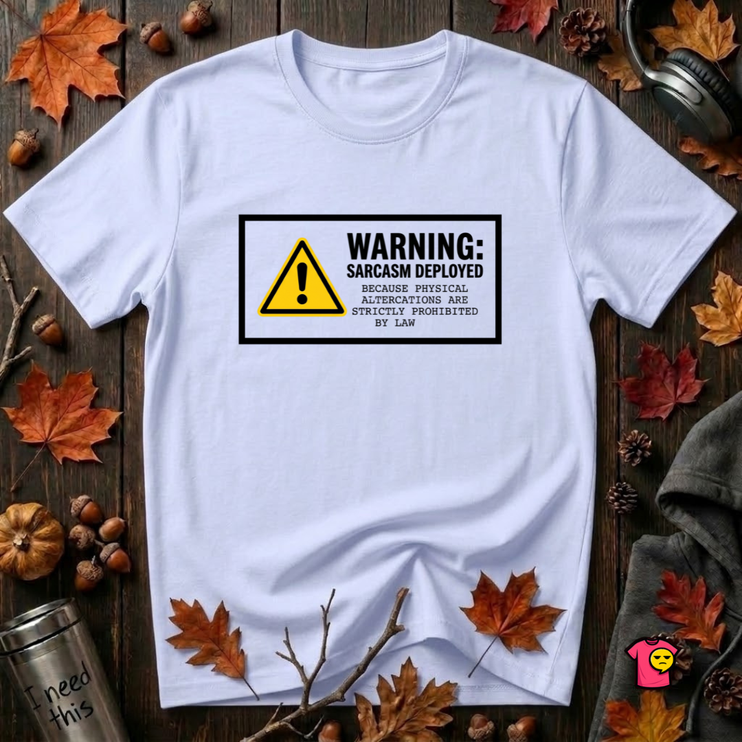 Warning Sarcasm Deployed graphic t-shirt in Ash by Snarky Sarks
