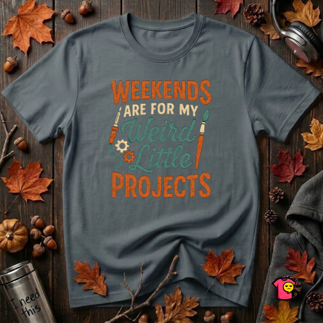 Weekends Are For My Weird Little Projects sarcastic t-shirt in Dark Gray by Snarky Sarks