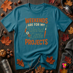Weekends Are For My Weird Little Projects sarcastic t-shirt in Deep Teal by Snarky Sarks