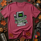 Weekends for Gaming sarcastic gaming t-shirt in Cardinal by Snarky Sarks