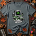 Weekends for Gaming sarcastic gaming t-shirt in Dark Gray by Snarky Sarks