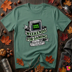 Weekends for Gaming sarcastic gaming t-shirt in Grass Green by Snarky Sarks