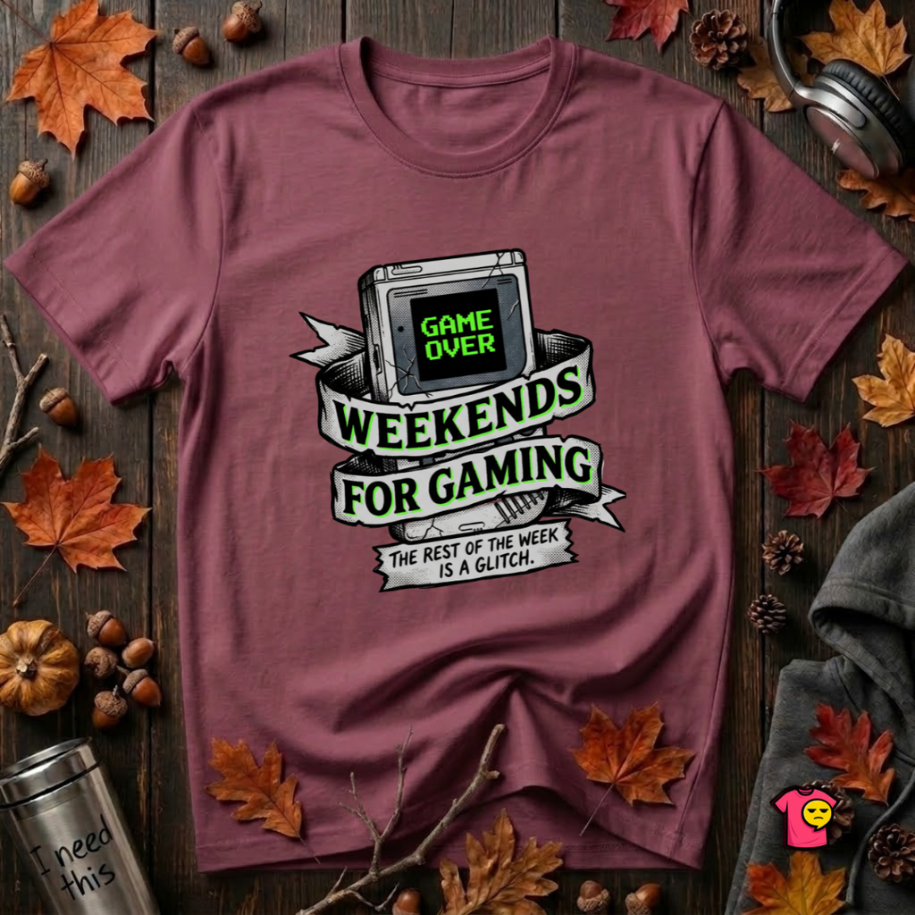 Weekends for Gaming sarcastic gaming t-shirt in Maroon by Snarky Sarks