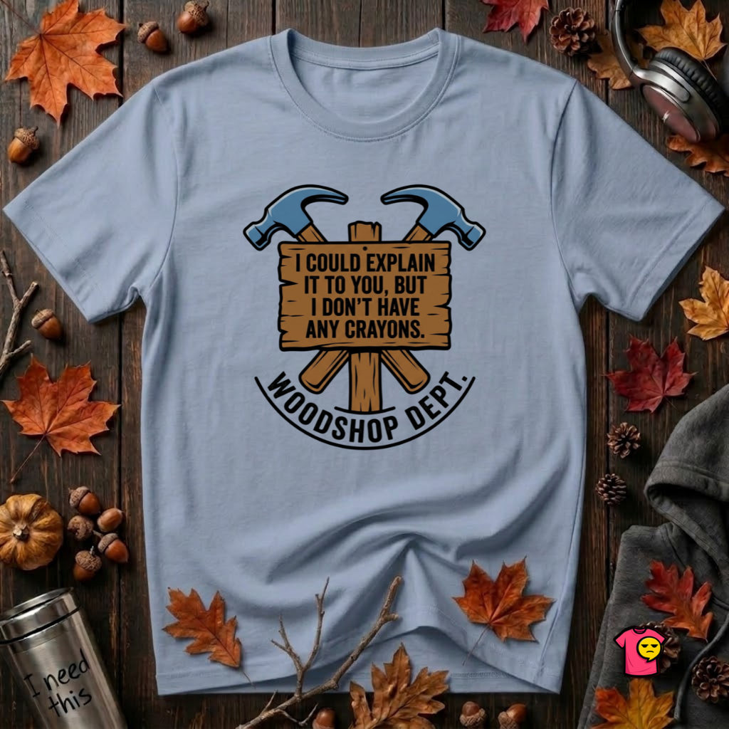 Woodshop Department woodworking t-shirt in Heather Prism Blue by Snarky Sarks