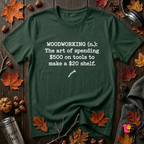 Woodworking (n.) sarcastic definition t-shirt in Forest by Snarky Sarks