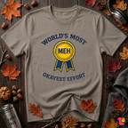 World's Most Okayest Effort sarcastic t-shirt in Asphalt by Snarky Sarks