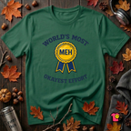 World's Most Okayest Effort sarcastic t-shirt in Evergreen by Snarky Sarks