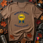 World's Most Okayest Effort sarcastic t-shirt in Sand Dune by Snarky Sarks
