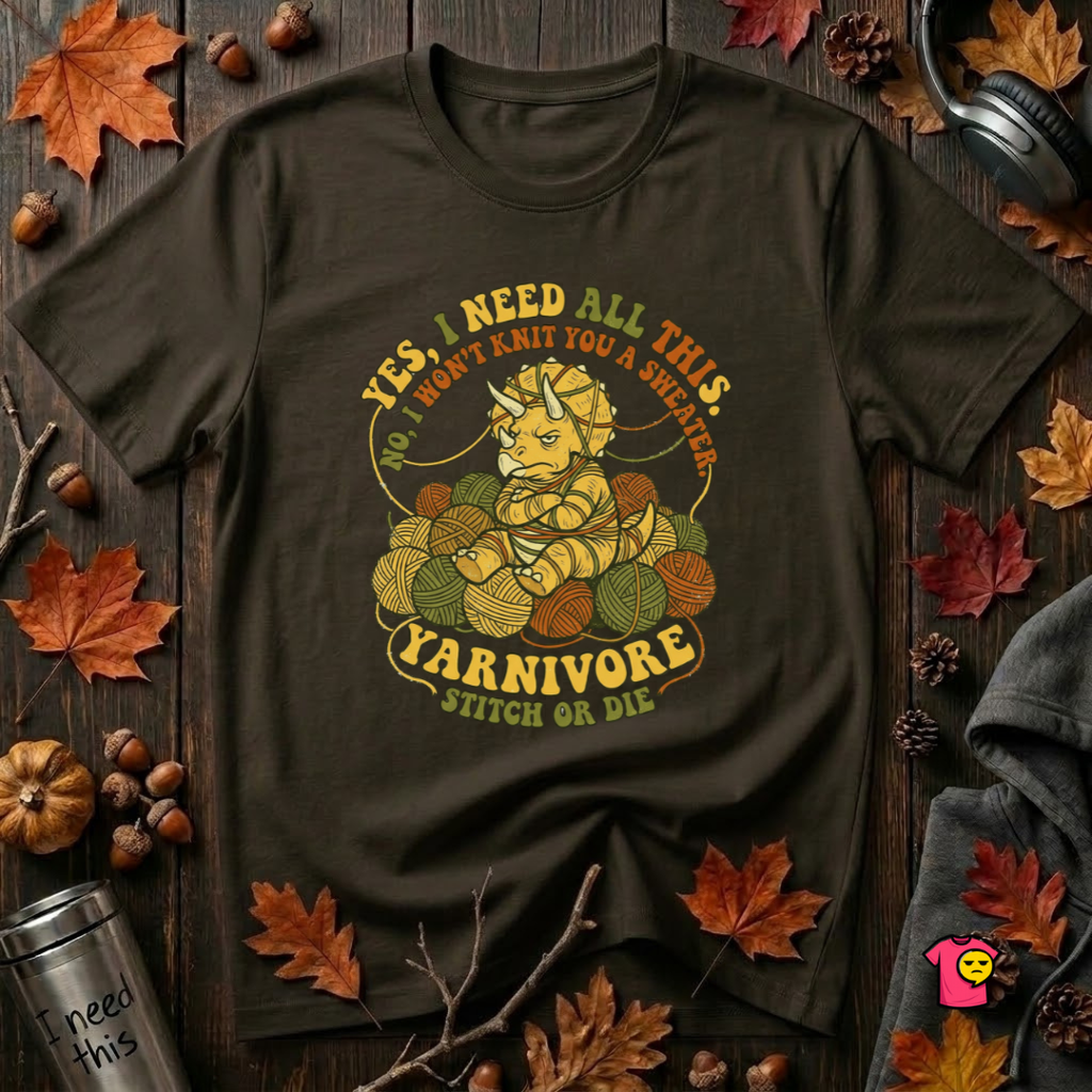 Yarnivore -- Yes, I Need all This knitting t-shirt in Black by Snarky Sarks