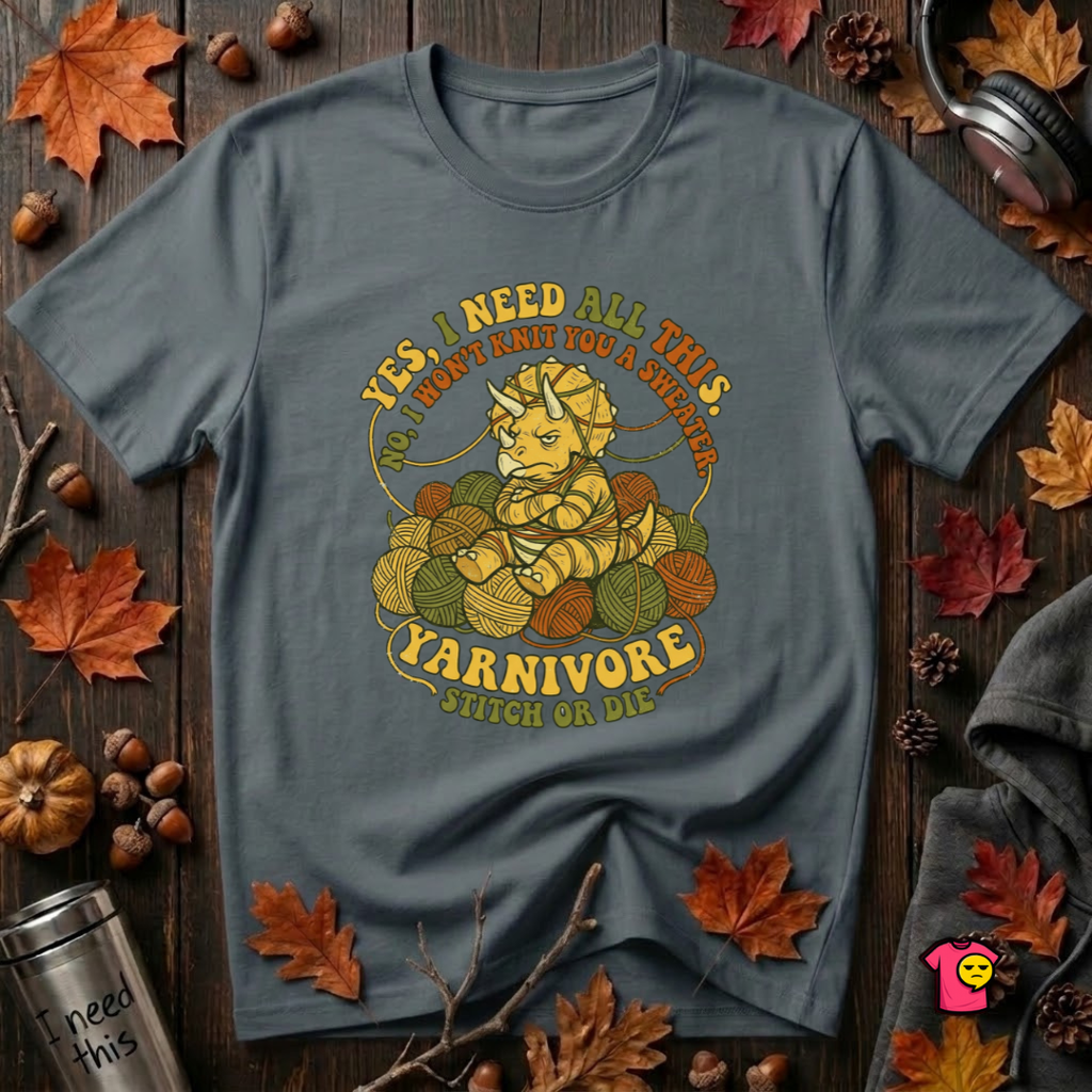 Yarnivore -- Yes, I Need all This knitting t-shirt in Dark Gray by Snarky Sarks