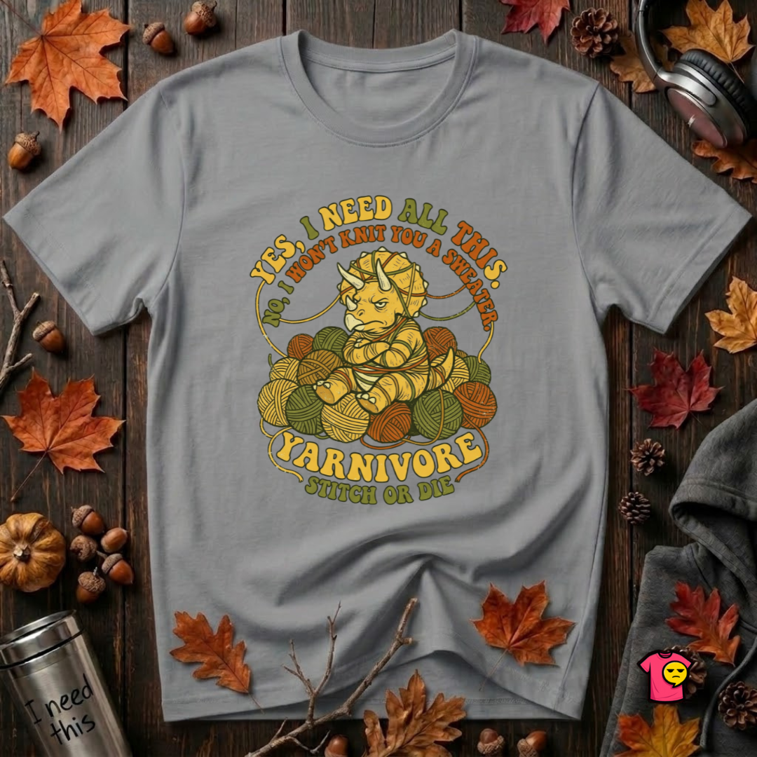 Yarnivore -- Yes, I Need all This knitting t-shirt in Heather Storm by Snarky Sarks