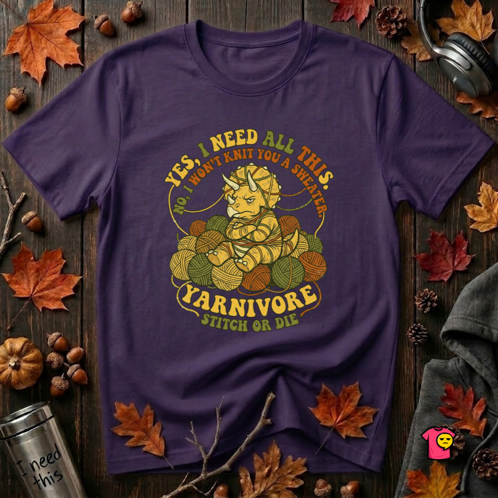Yarnivore -- Yes, I Need all This knitting t-shirt in Purple by Snarky Sarks