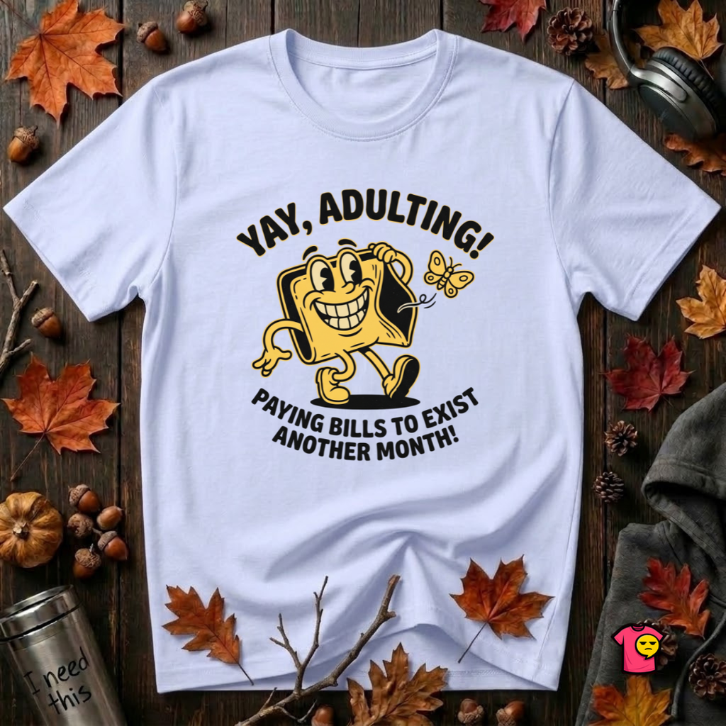Yay, Adulting! sarcastic graphic t-shirt in Ash by Snarky Sarks