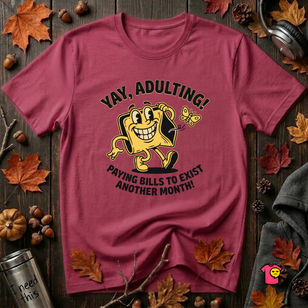 Yay, Adulting! sarcastic graphic t-shirt in Cardinal by Snarky Sarks