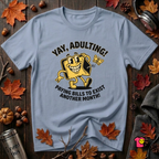 Yay, Adulting! sarcastic graphic t-shirt in Heather Prism Blue by Snarky Sarks