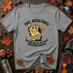 Yay, Adulting! sarcastic graphic t-shirt in Heather Storm by Snarky Sarks