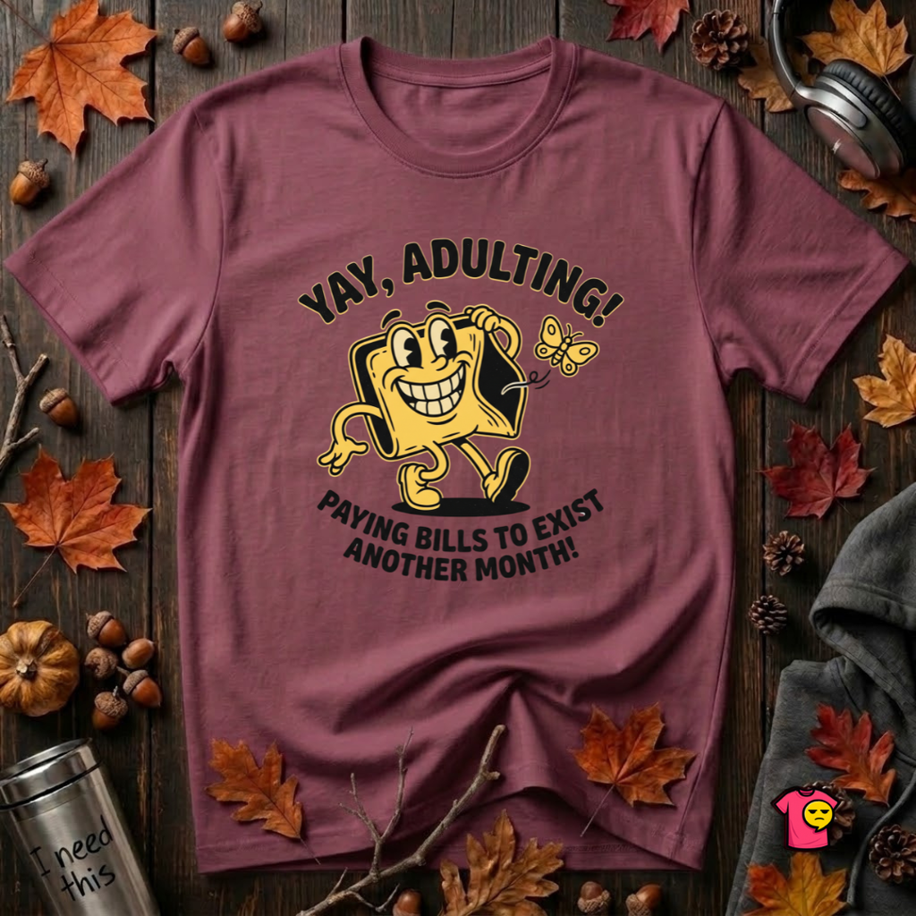 Yay, Adulting! sarcastic graphic t-shirt in Maroon by Snarky Sarks
