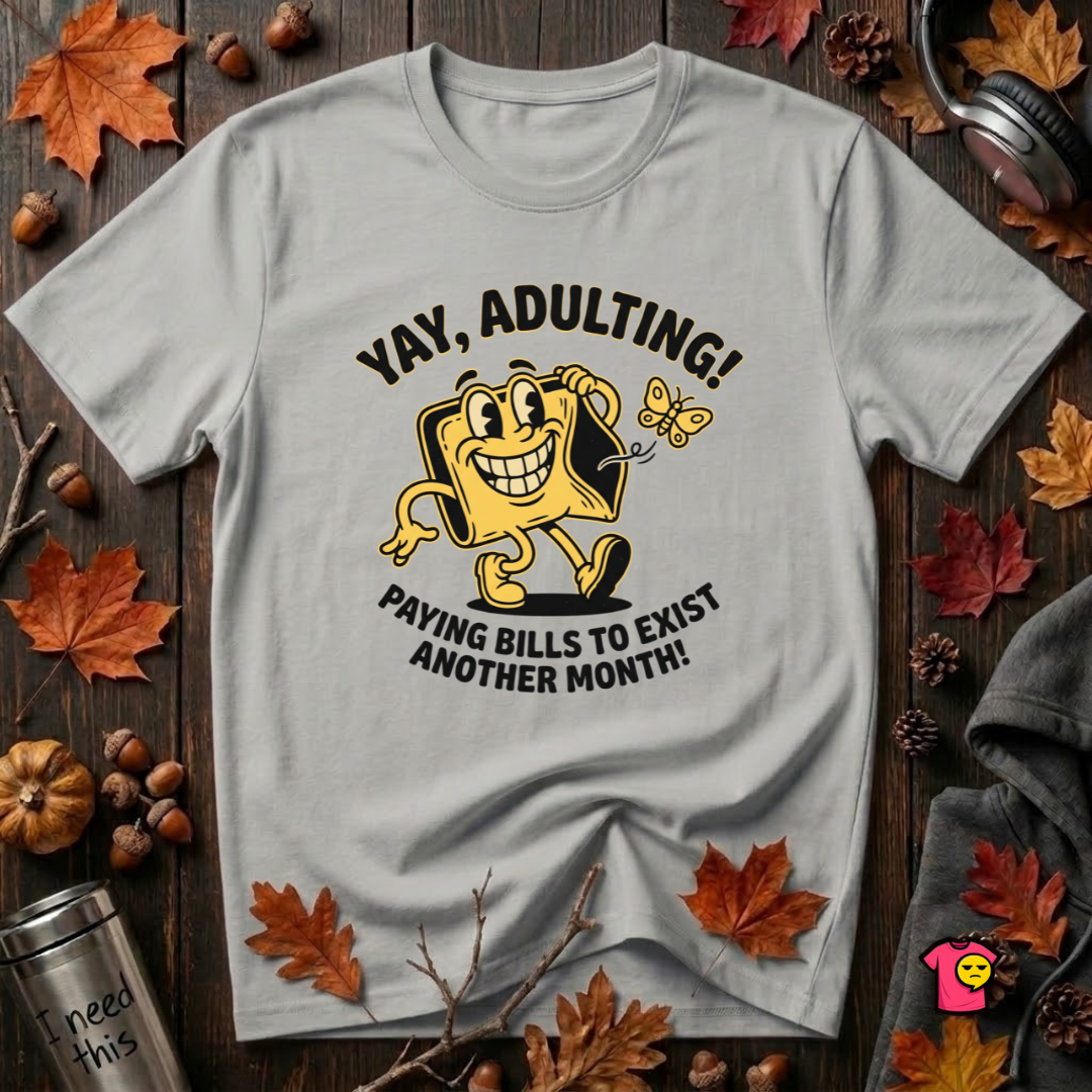 Yay, Adulting! sarcastic graphic t-shirt in Silver by Snarky Sarks