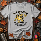 Yay, Adulting! sarcastic graphic t-shirt in Solid Athletic Gray by Snarky Sarks