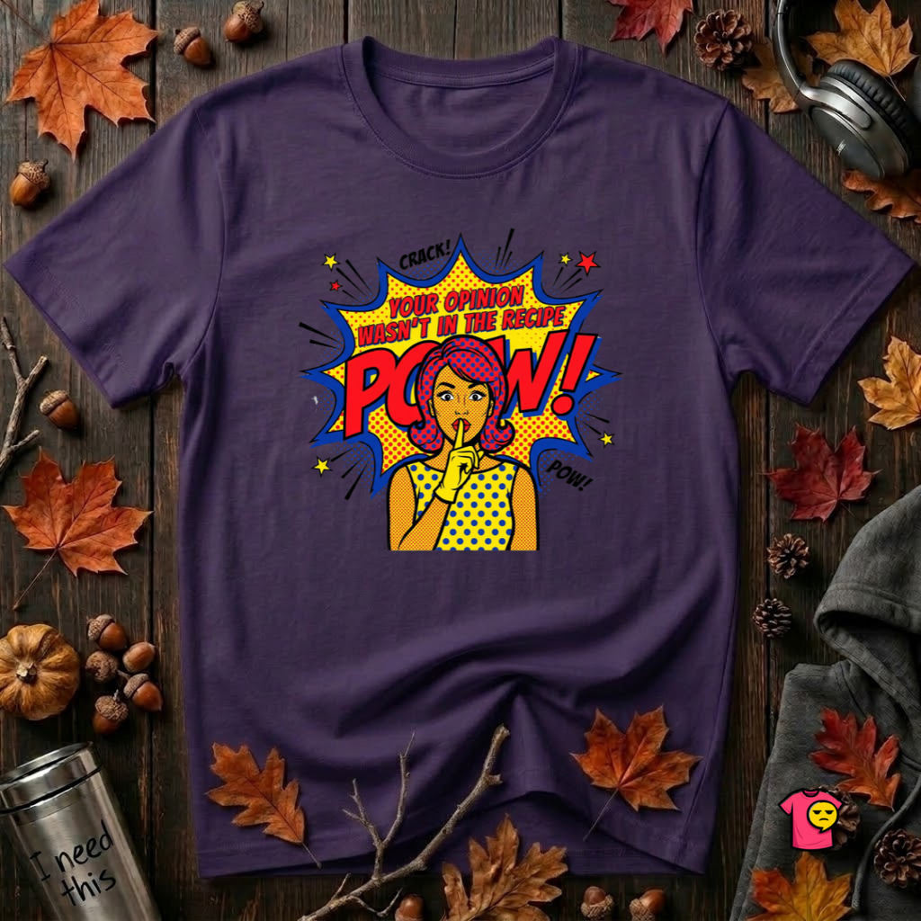 Your Opinion Wasn't in the Recipe cooking t-shirt in Purple by Snarky Sarks